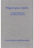 Gellért György, dr.,Dr. Zoltán Ödön - Polgári peres eljárás