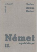 Heller Anna,Bíró Oszkárné,Dr Bader Dezső - Német nyelvkönyv II. kötet