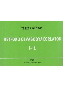 Tegzes György - Hétfokú olvasógyakorlatok I-II., Budapest 1987 antikvár könyv