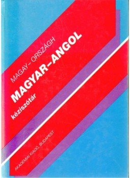 Országh László, Magay Tamás - Magyar-angol kéziszótár Országh László, Magay Tamás - Magyar-angol kéziszótár, Budapest 1995 antikvár könyv