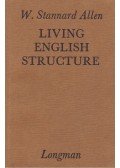 W. Stannard Allen - Living English Structure