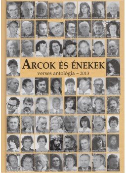 Madár János - Arcok és énekek Madár János - Arcok és énekek, Budapest 2013 antikvár könyv