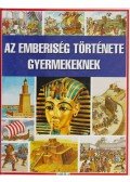 Dr. Millard, Anne,Vanags, Patricia - Az emberiség története gyermekeknek