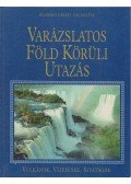 Dibás Gabriella - Varázslatos Föld körüli utazás