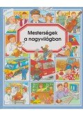 Emilie Beaumont - Mesterségek a nagyvilágban