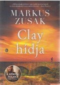 Markus Zusak - Clay hídja