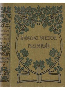 Rákosi Viktor - Galambos Pál naplója / Jobbadán Amerikában, Budapest 1905 antikvár könyv