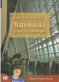 Czapáry Endre,Korom Pál - Matematika gyakorló feladatlapok 10.