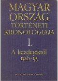 Solymosi László (szerk.) - Magyarország történeti kronológiája I.