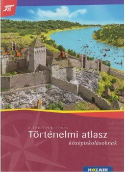 Farkas Judit - Történelmi atlasz középiskolásoknak, Szeged 2014 antikvár könyv