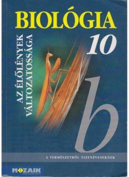 Gál Béla - Biológia 10. Gál Béla - Biológia 10., Szeged 2013 antikvár könyv