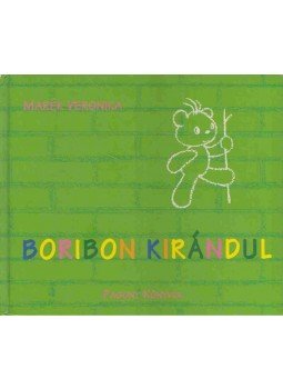 Marék Veronika - Boribon kirándul Marék Veronika - Boribon kirándul, Budapest 2011 antikvár könyv