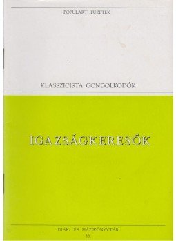 Galilei, Galileo, Descartes, René - Igazságkeresők Galilei, Galileo, Descartes, René - Igazságkeresők, Budapest 1994 antikvár könyv