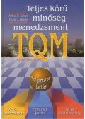 Tenner, Arthur R.,De Toro, Irving J. - Teljes körű minőségmenedzsment