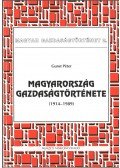 Gunst Péter - Magyarország gazdaságtörténete
