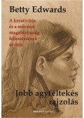 Betty Edwards - Jobb agyféltekés rajzolás