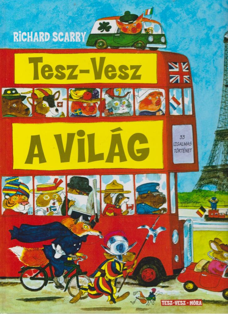Richard Scarry - Tesz-vesz a világ