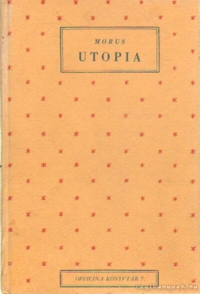 Morus, Thomas - Utopia, Budapest 1942 antikvár könyv