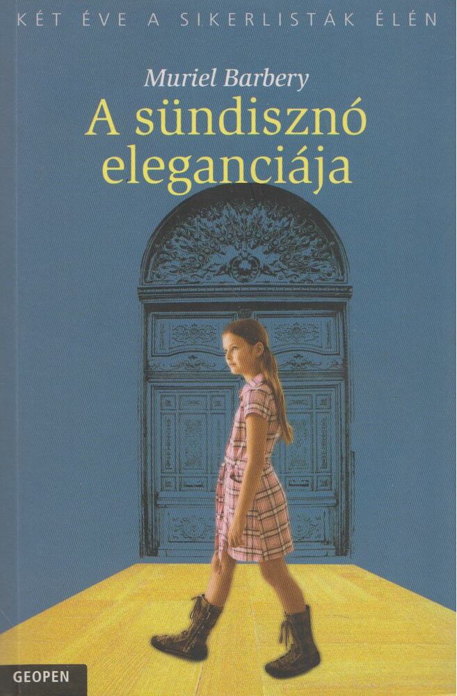 Muriel Barbery - A sündisznó eleganciája