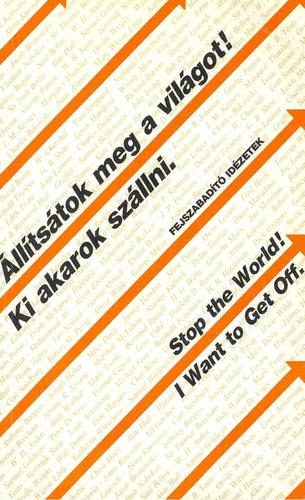 Salamon Gábor,Zalotay Melinda - Állítsátok meg a világot! Ki akarok szállni.