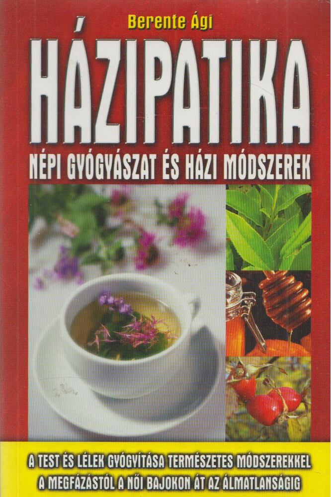 Berente Ági - Házipatika