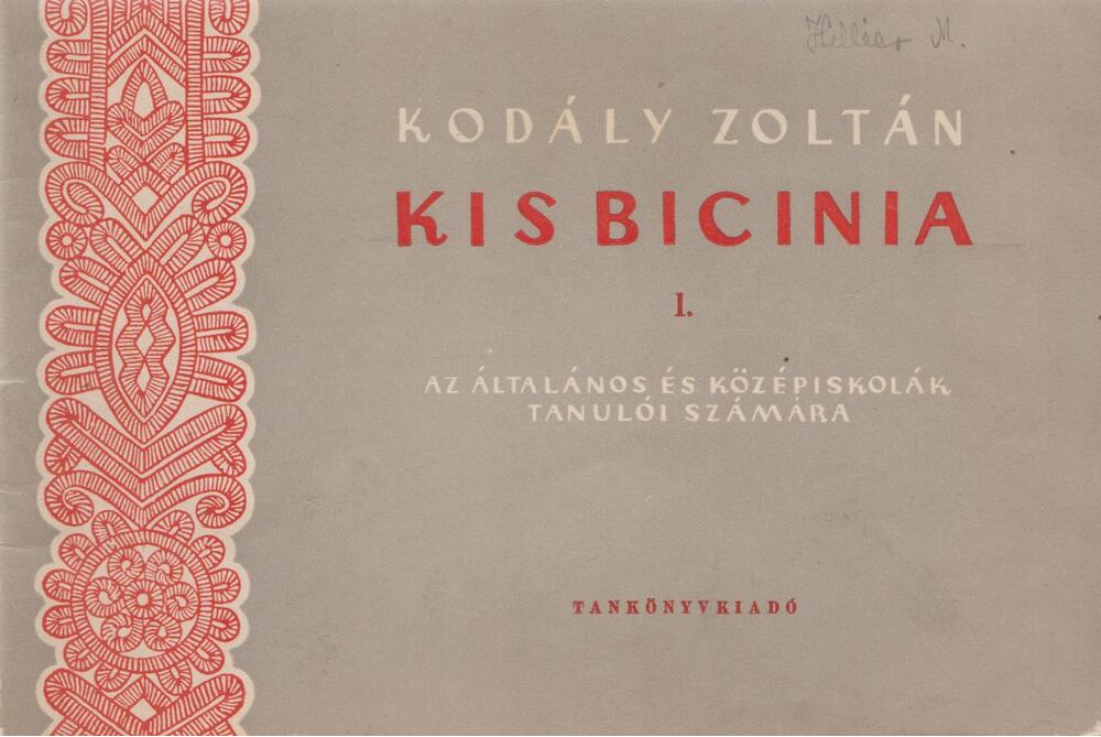Kodály Zoltán - Kis bicinia I. Kodály Zoltán - Kis bicinia I., Budapest 1964 antikvár könyv