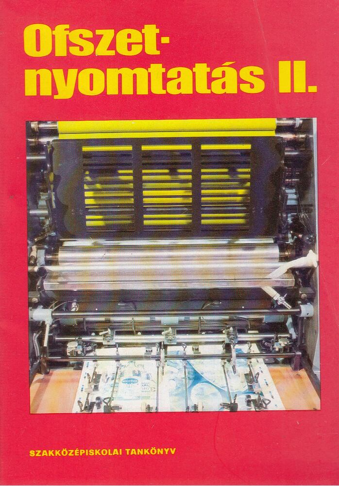 Péter György,Szilágyi Tamás - Ofszetnyomtatás II.