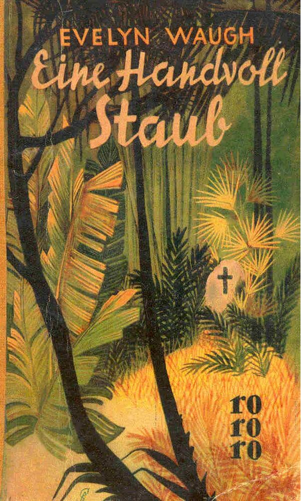 Waugh, Evelyn - Eine Handvoll Staub