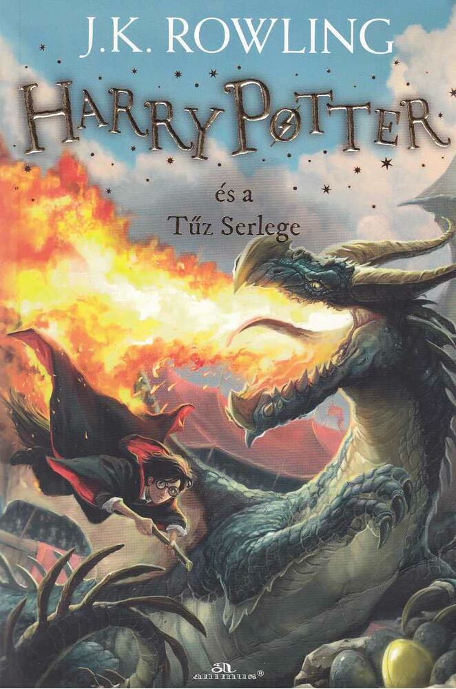 J. K. Rowling - Harry Potter és a Tűz Serlege