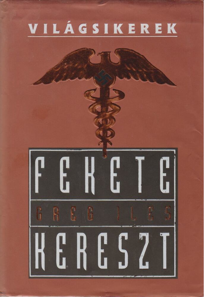 Greg Iles - Fekete kereszt