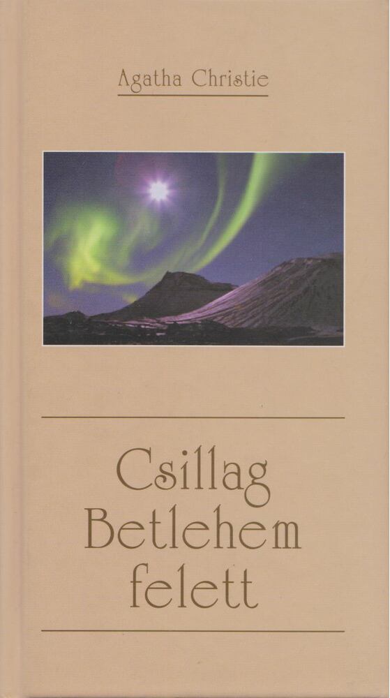 Agatha Christie - Csillag Betlehem felett