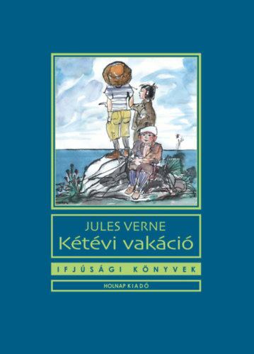 Jules Verne - Kétévi vakáció
