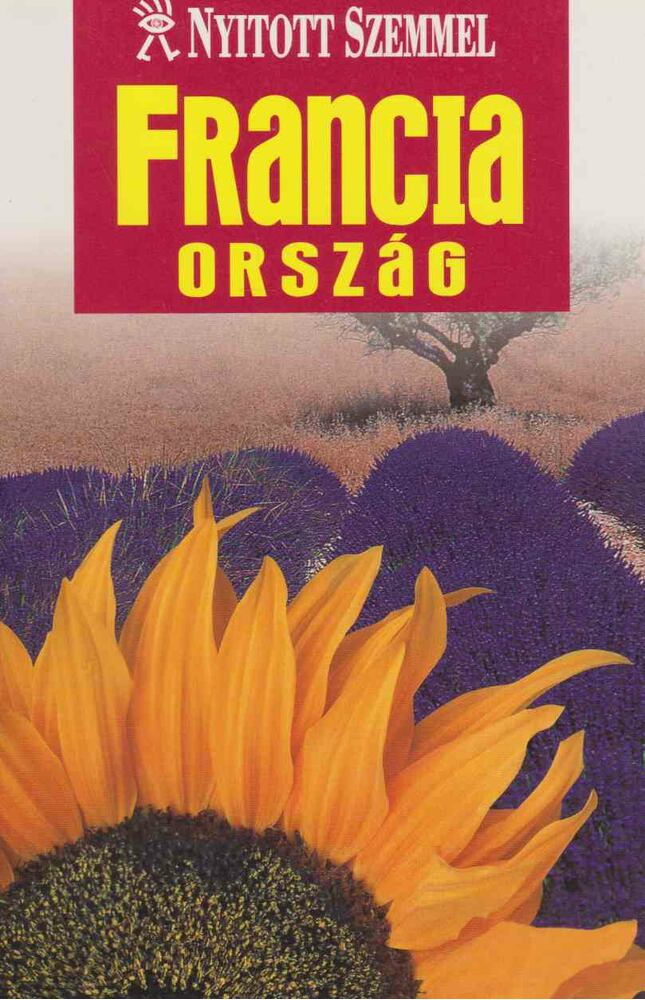 Hollósi Nikolett (szerk),Koronczai Magdolna - Franciaország