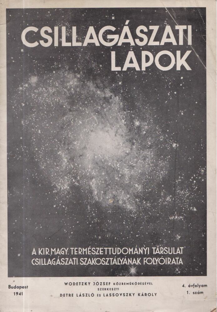 Wodetzky József (szerk.),Detre László (szerk.),Lassovszky Károly (szerk.) - Csillagászati Lapok 1941 / 1.