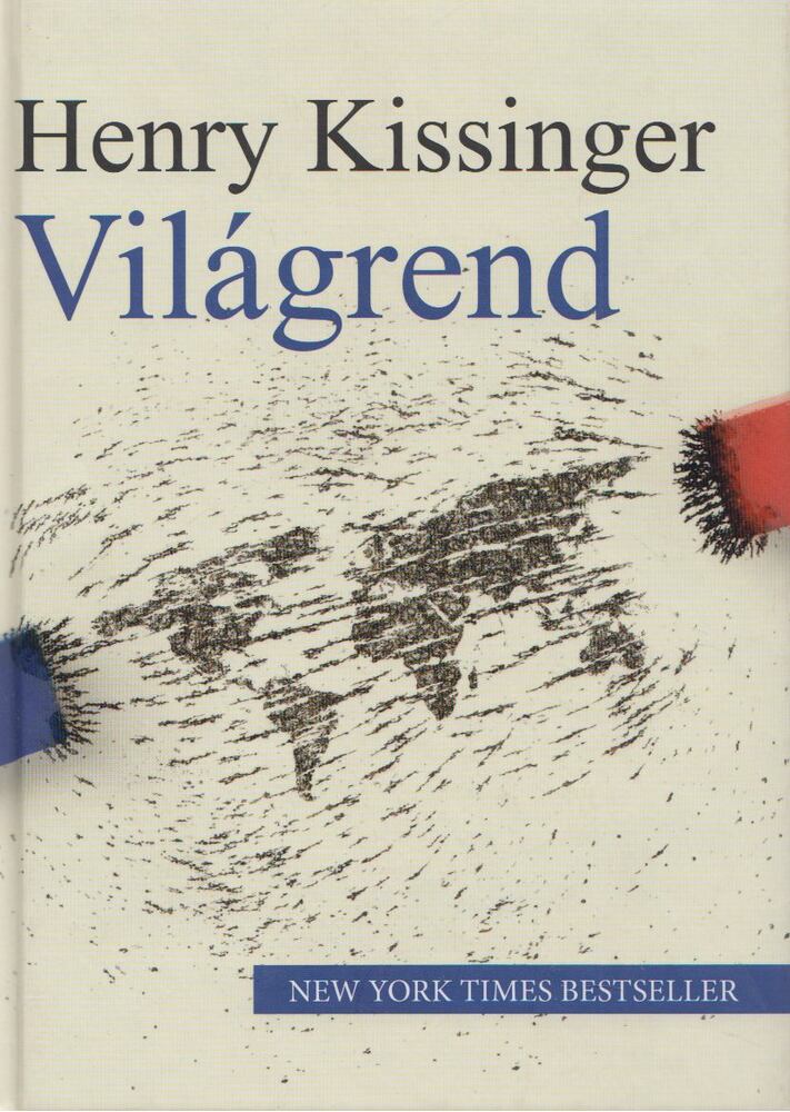 Henry Kissinger - Világrend