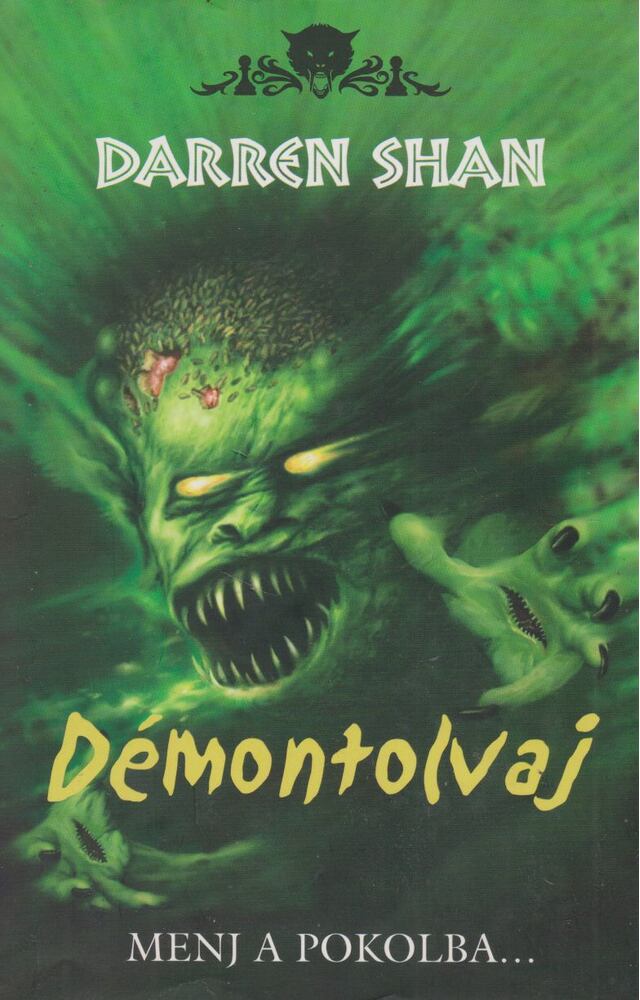 Darren Shan - Démontolvaj Darren Shan - Démontolvaj, Budapest 2008 antikvár könyv