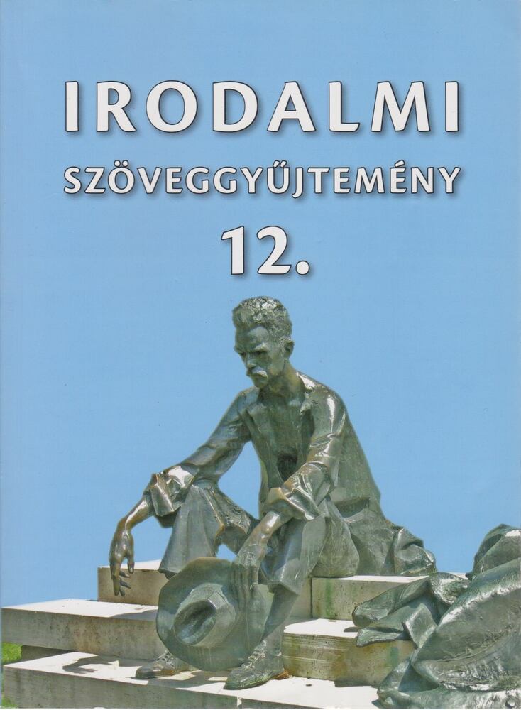 Mohácsy Károly,Vasy Géza - Irodalmi szöveggyűjtemény 12.