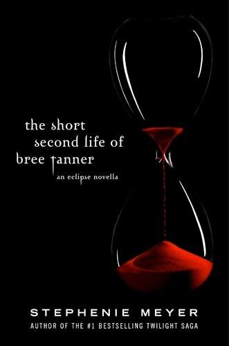 Stephenie Meyer - The Short Second Life of Bree Tanner