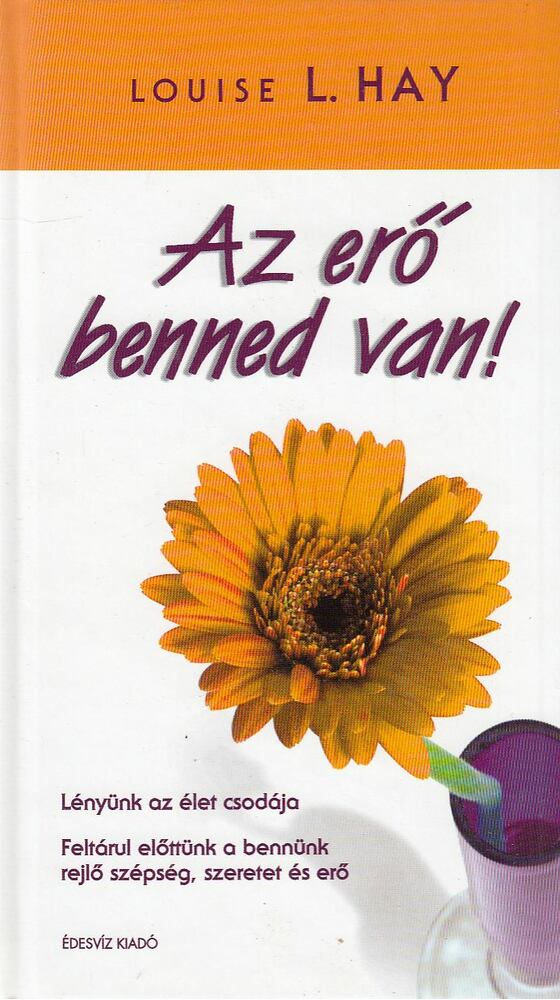 Louise L. Hay - Az erő benned van