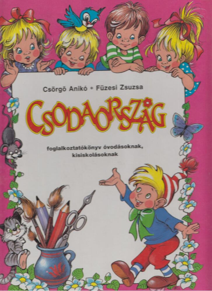 Csörgő Anikó,Füzesi Zsuzsa - Csodaország