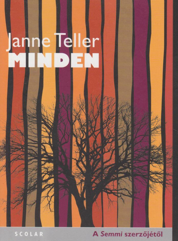 Janne Teller - Minden