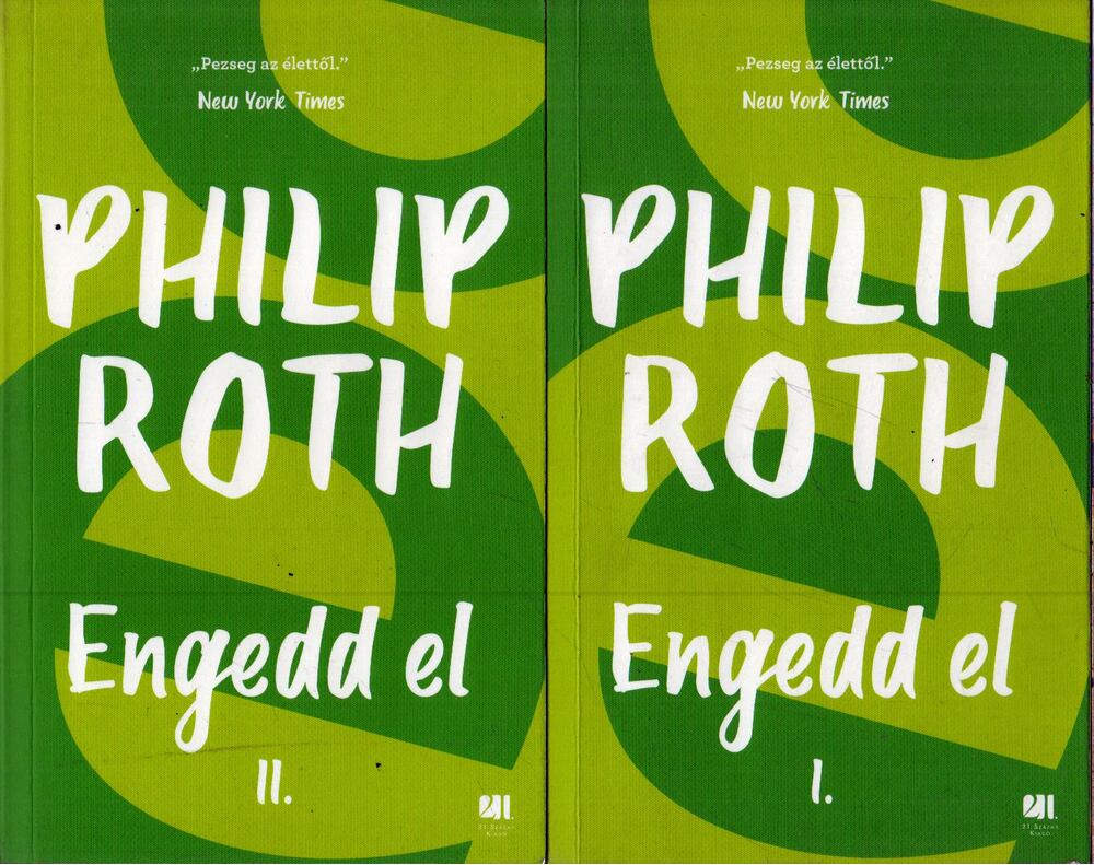 Philip Roth - Engedd el I.-II.
