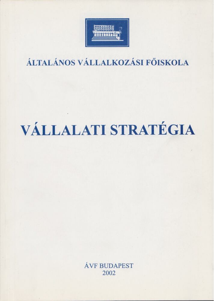 Salamonné dr. Huszty Anna - Vállalati stratégia