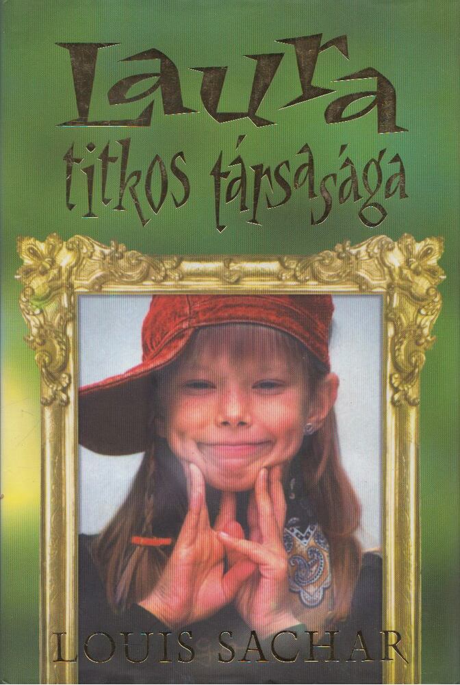 Sachar, Louis - Laura titkos társasága