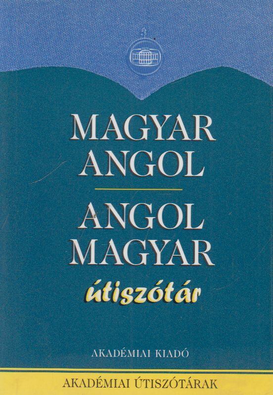 Magay Tamás,Skripecz Sándor,Végh Béla,Mentlné Láng Ilona,Rátz Ottó - Magyar-angol, angol-magyar útiszótár