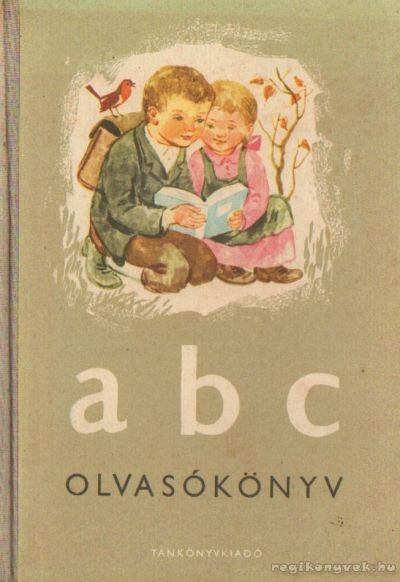 Gerlóczi Lajosné,Makoldi Mihályné - ABC olvasókönyv az általános iskolák I. osztálya számára