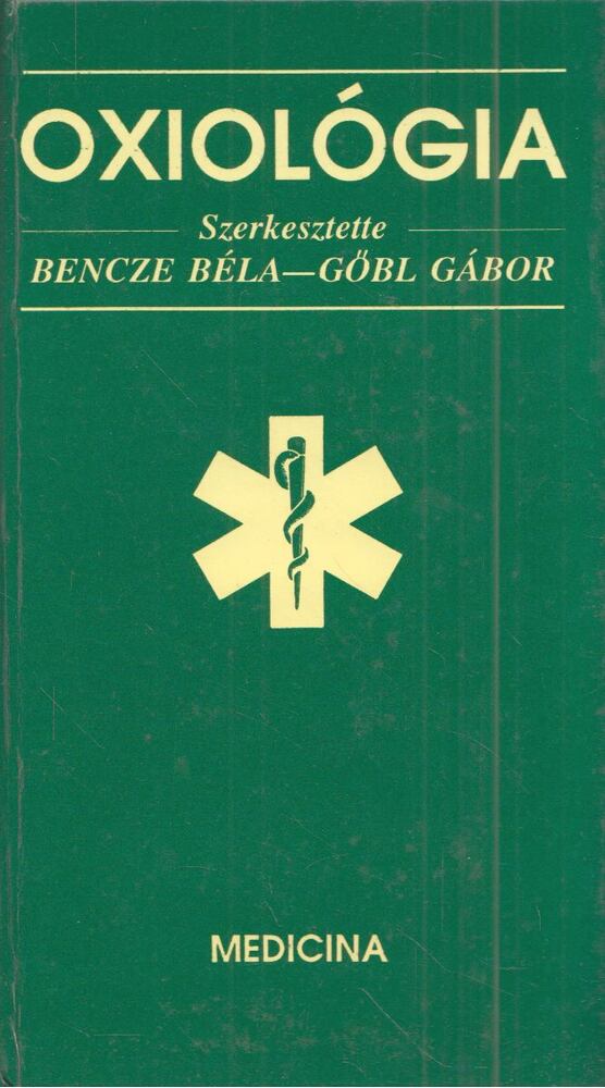 Bencze Béla (szerk.),Gőbi Gábor - Oxiológia