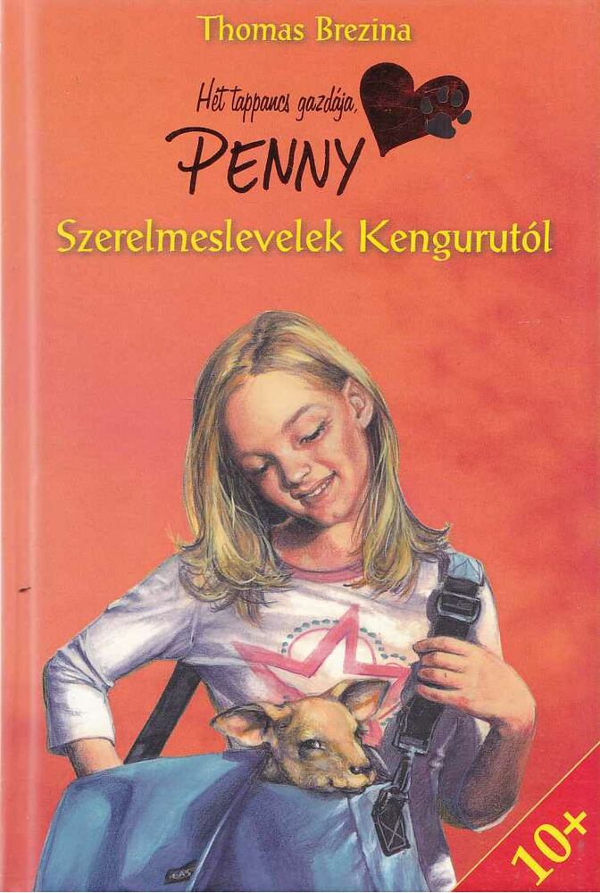 Thomas Brezina - Szerelmeslevelek Kengurutól