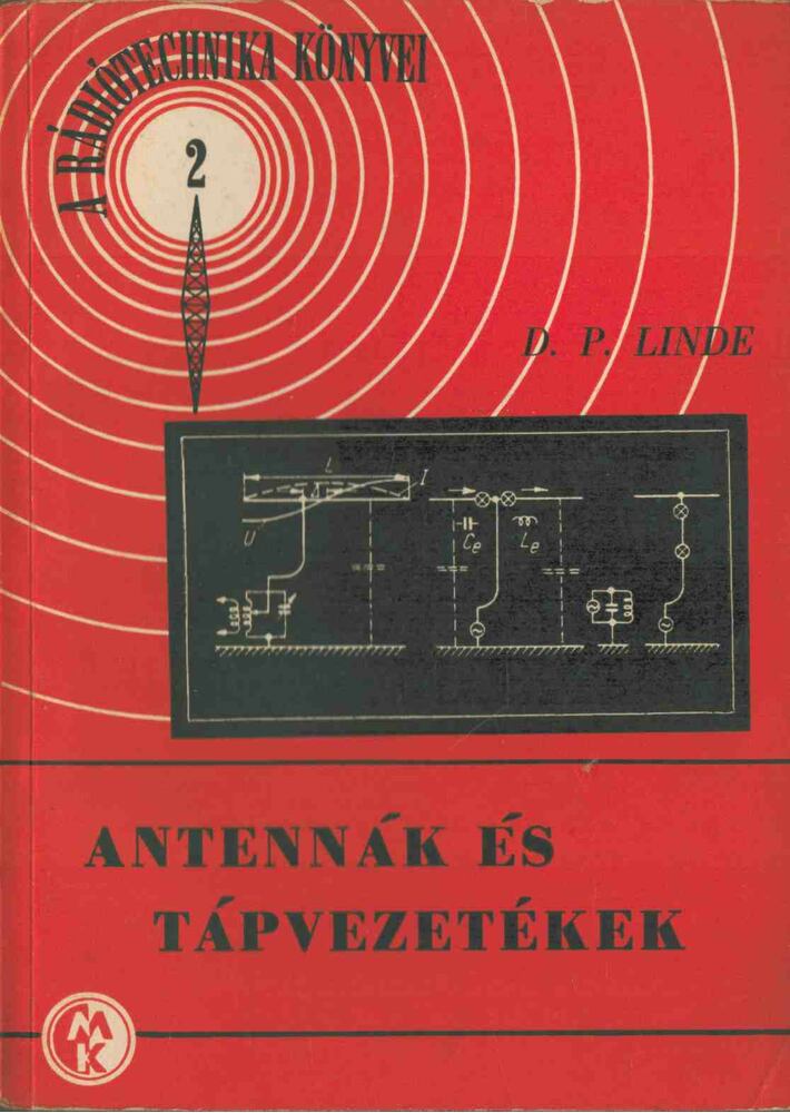 Linde, D. P. - Antennák és tápvezetékek