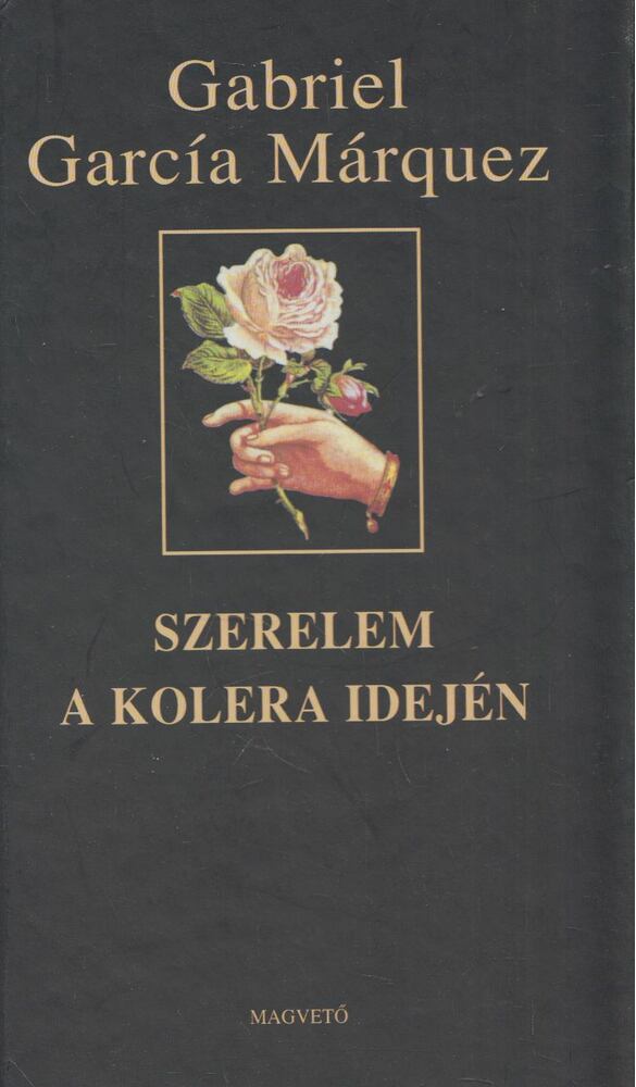 Gabriel García Márquez - Szerelem a kolera idején